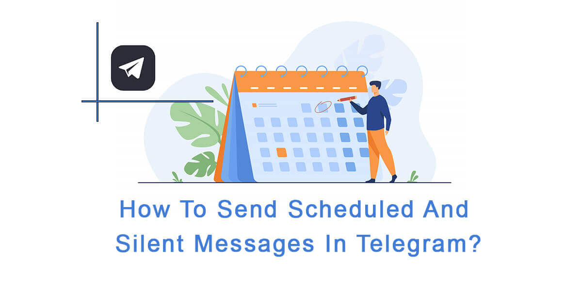 Send Scheduled and Silent Messages in Telegram