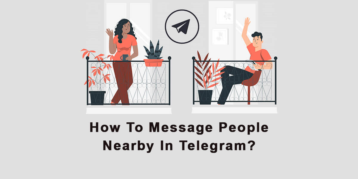 Connect with people nearby on Telegram