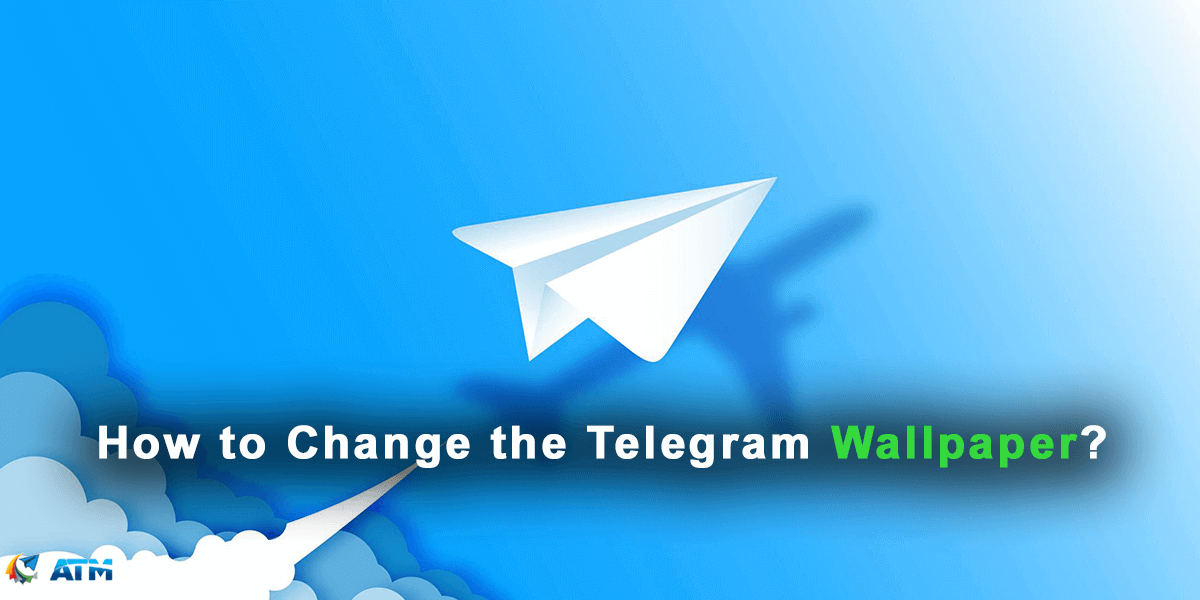 How to Change the Telegram Wallpaper