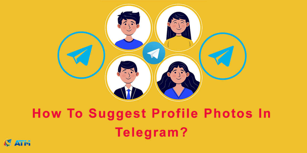 How to suggest profile photos in Telegram?