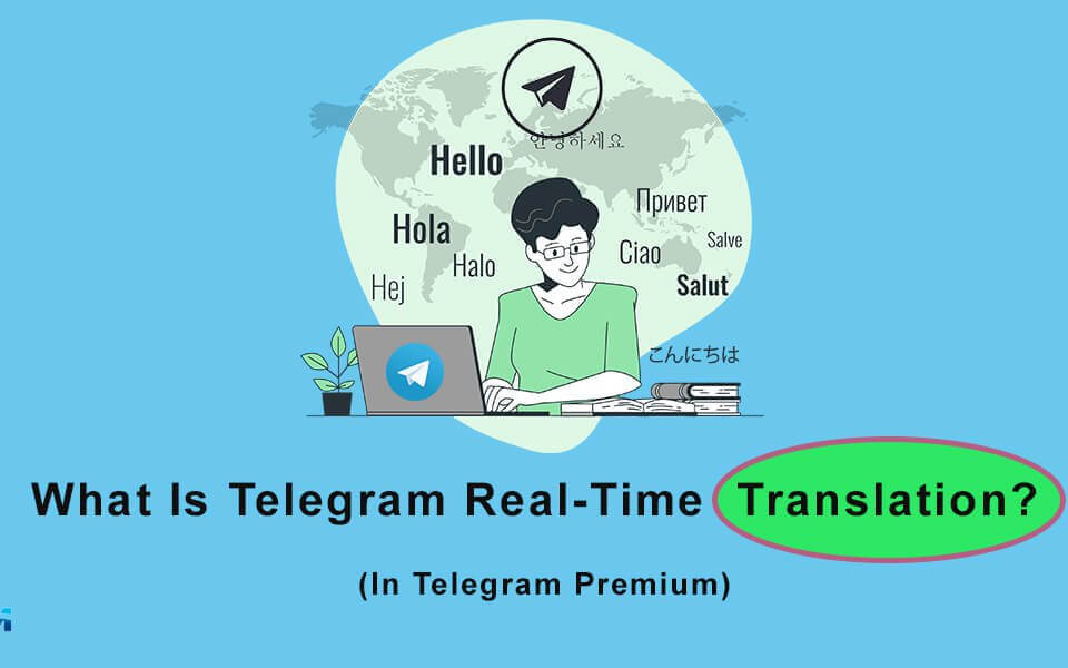 What is Telegram Real-Time Translation?