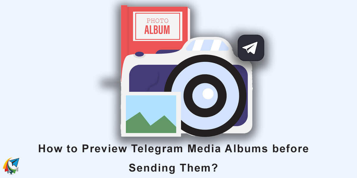 How to Preview Telegram Media Albums before Sending Them