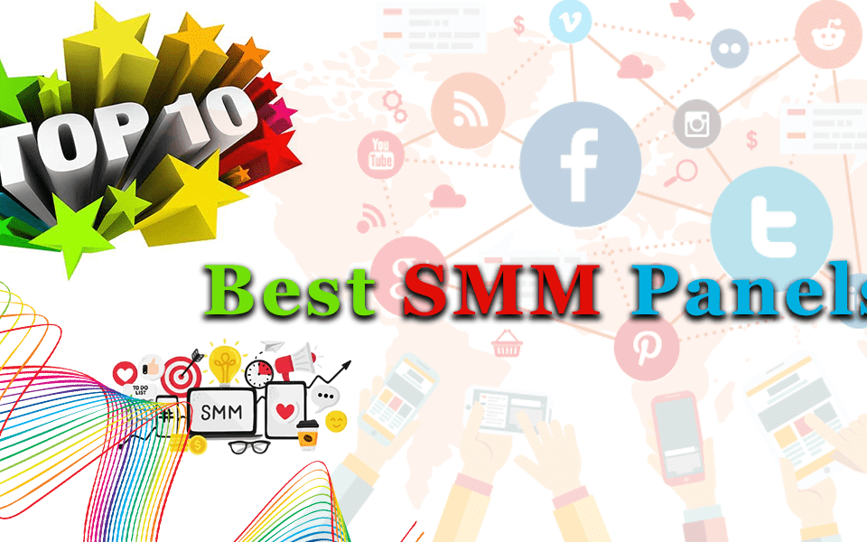 The 10 Best SMM Panels